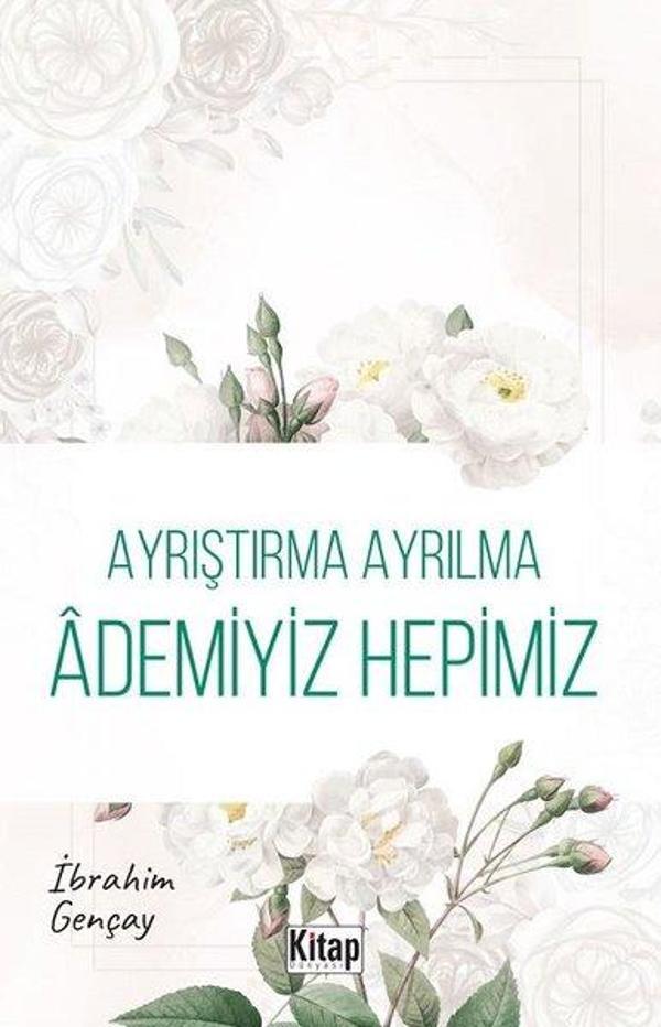Ayrıştırma Ayrılma Ademiyiz Hepimiz - Kitap Dünyası - Image 1
