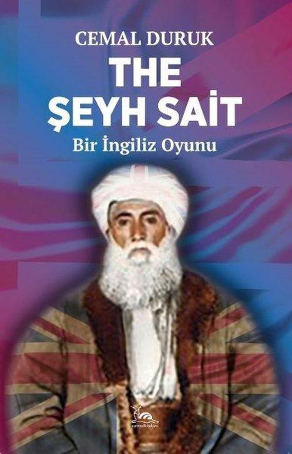 The Şeyh Sait - Bir İngiliz Oyunu - Sarmal Kitabevi - Image 1