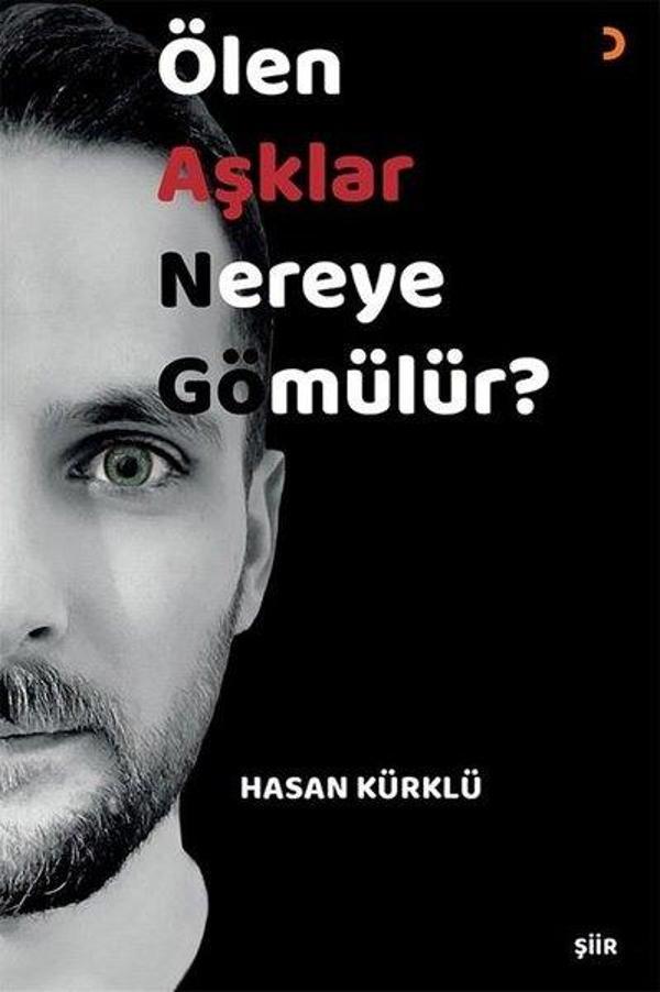 Ölen Aşklar Nereye Gömülür? - Cinius Yayınevi - Image 1