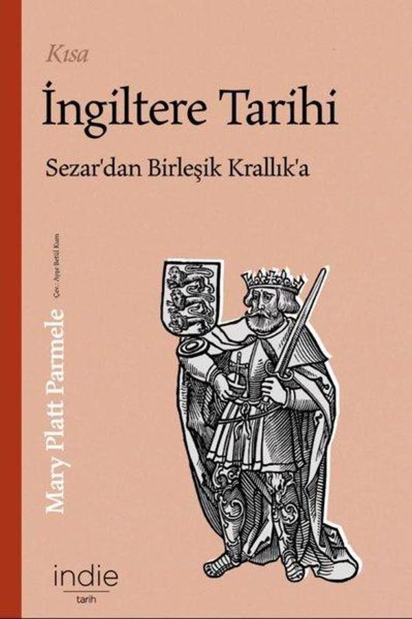 Kısa İngiltere Tarihi - Sezar'dan Birleşik Krallık'a - İndie - Image 1