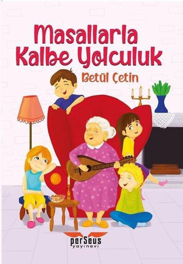 Masallarla Kalbe Yolculuk - Perseus Yayınevi - Image 1