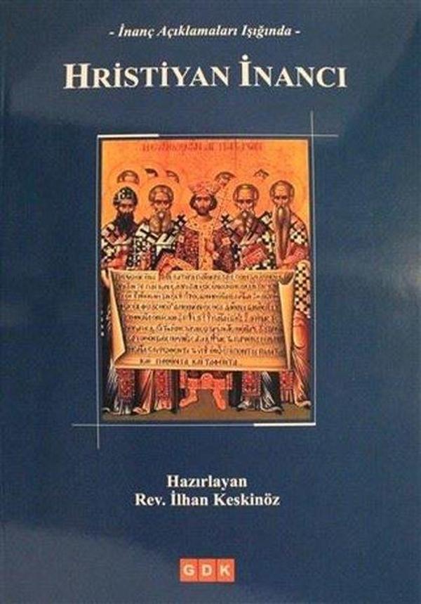 İnanç Açıklamaları Işığında Hristiyan İnancı - GDK - Image 1