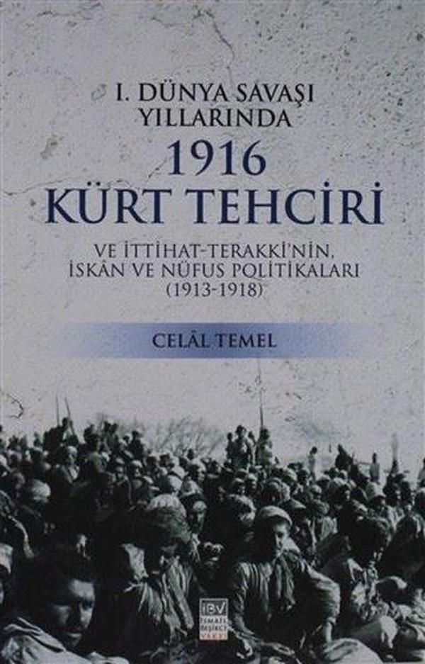 1. Dünya Savaşı Yıllarında 1916 Kürt Tehciri - İsmail Beşikçi Vakfı - Image 1