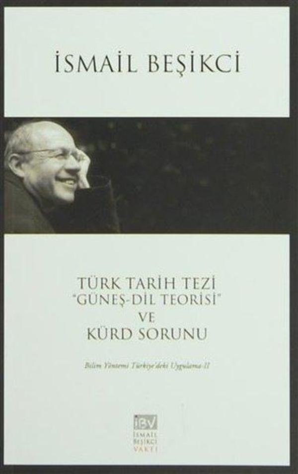 Türk Tarih Tezi Güneş - Dil Teorisi ve Kürt Sorunu - İsmail Beşikçi Vakfı - Image 1