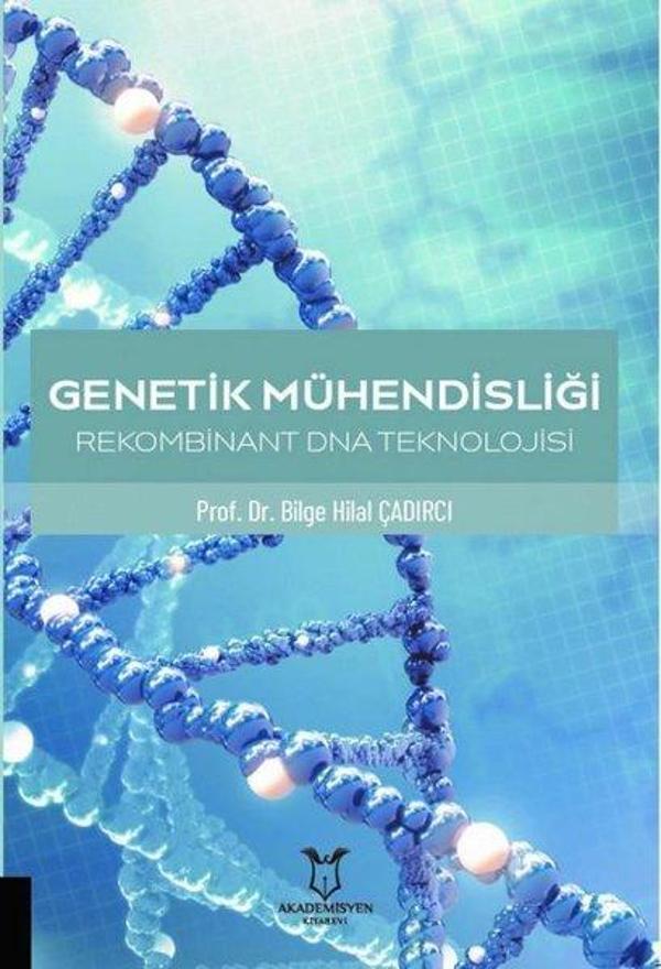 Genetik Mühendisliği Rekombinant DNA Teknolojisi - Akademisyen Kitabevi - Image 1