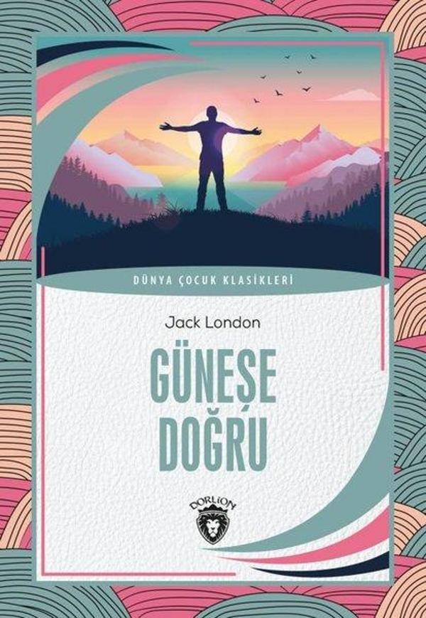 Güneşe Doğru - Dorlion Yayınevi - Image 1