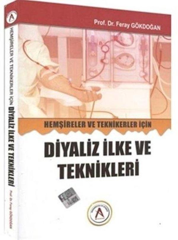 Hemşireler ve Teknikerler İçin Diyaliz İlke ve Teknikleri - Akademisyen Kitabevi - Image 1