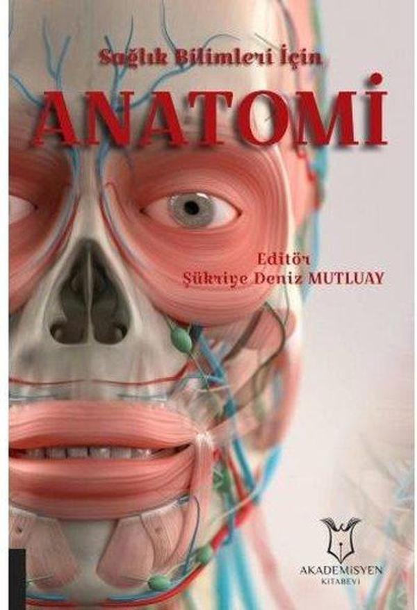 Sağlık Bilimleri İçin Anatomi - Akademisyen Kitabevi - Image 1