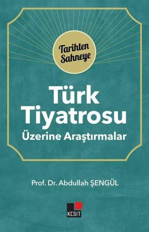 Türk Tiyatrosu Üzerine Araştırmalar - Kesit Yayınları - Image 1