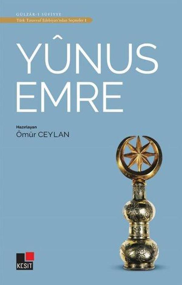 Yunus Emre - Türk Tasavvuf Edebiyatından Seçmeler 1 - Kesit Yayınları - Image 1