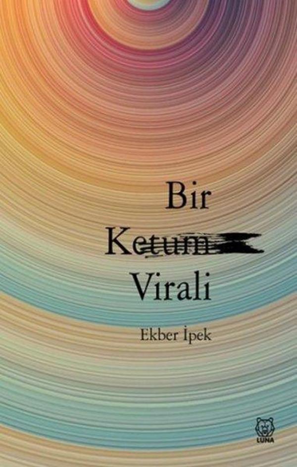 Bir Ketum Virali - Luna Yayınları - Image 1