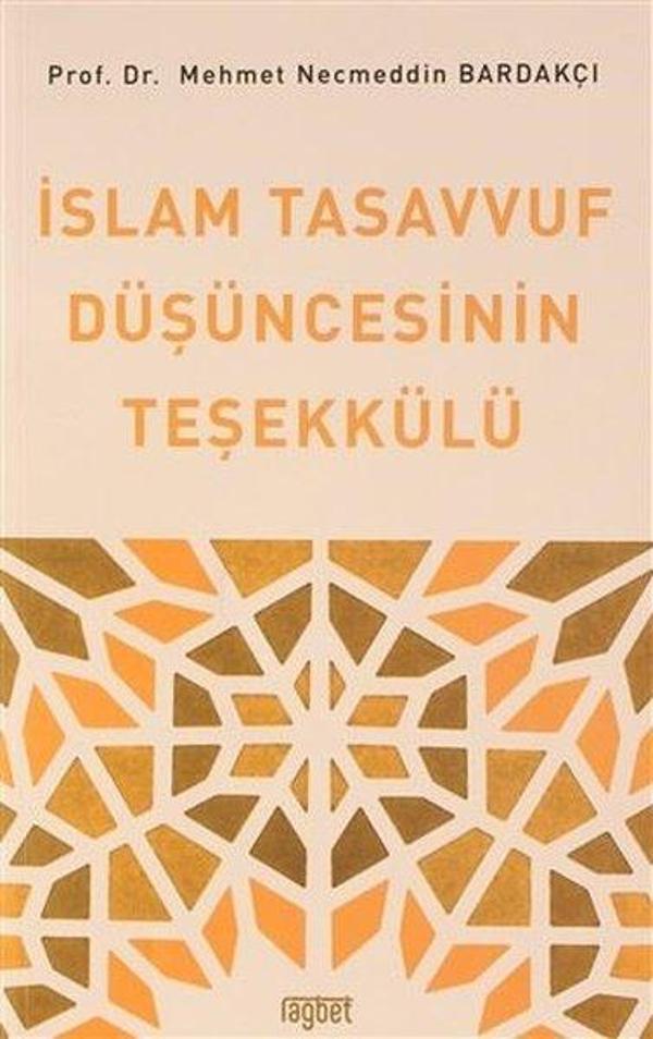 İslam Tasavvuf Düşüncesinin Teşekkülü - Rağbet Yayınları - Image 1