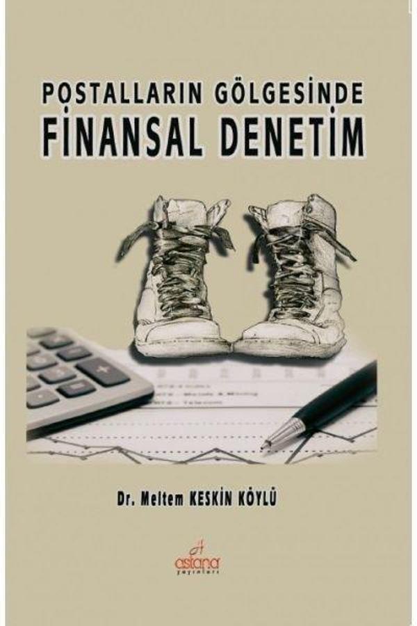 Postalların Gölgesinde Finansal Denetim - Astana Yayınları - Image 1