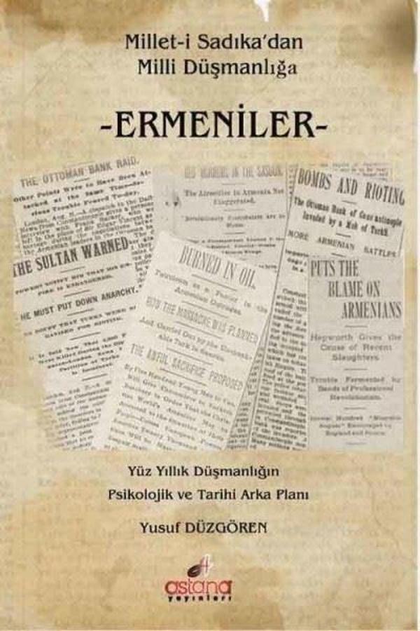 Millet-i Sadıkadan Milli Düşmanlığa Ermeniler - Astana Yayınları - Image 1