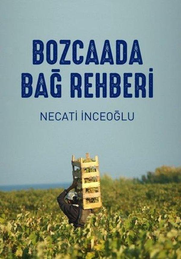Bozcaada Bağ Rehberi - Bozcaada Mendirek Yayınları - Image 1