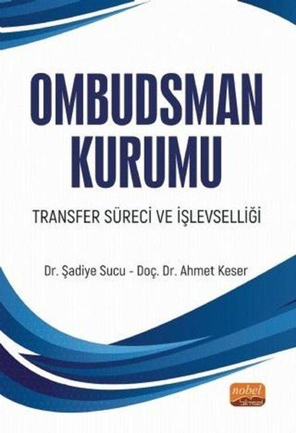 Ombudsman Kurumu Transfer Süreci ve İşlevselliği - Nobel Bilimsel Eserler - Image 1
