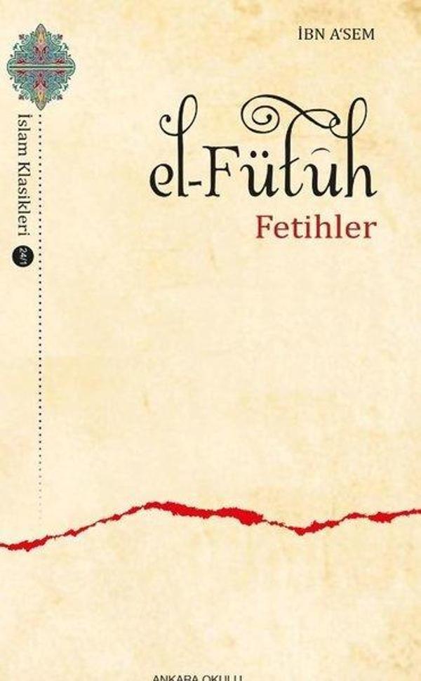 El-Fütuh: Fetihler - Ankara Okulu Yayınları - Image 1