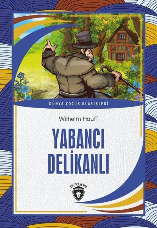 Yabancı Delikanlı - Dünya Çocuk Klasikleri - Dorlion Yayınevi - Image 1