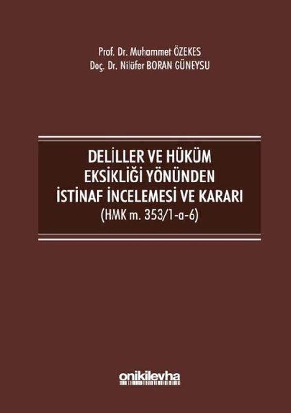 Deliller ve Hüküm Eksikliği Yönünden İstinaf İncelemesi ve Kararı - On İki Levha Yayıncılık - Image 1