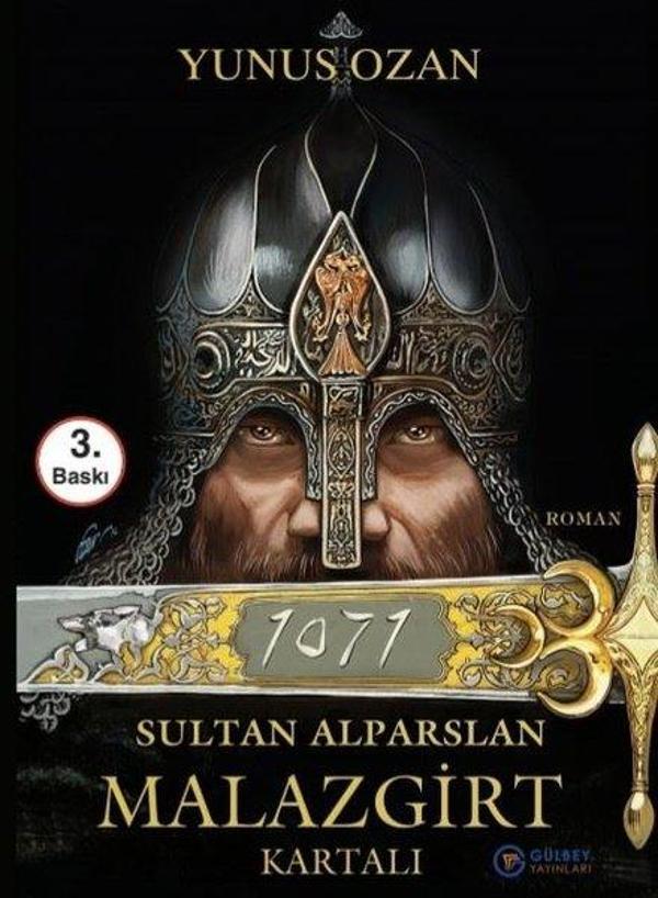 Sultan Alparslan Malazgirt Kartalı - Gülbey Yayınları - Image 1