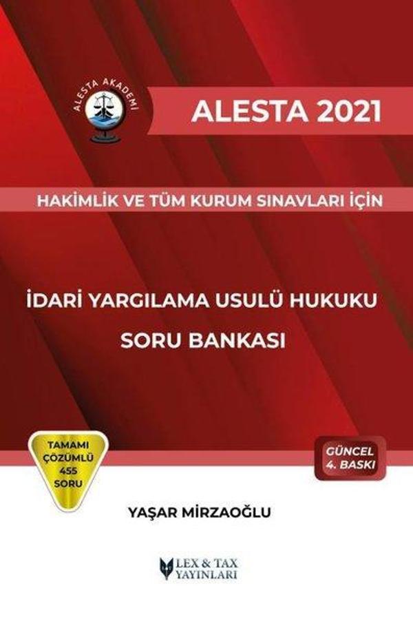 Alesta 2021 - İdari Yargılama Usulü Hukuku - Hakimlik ve Kurum Sınavları İçin Soru Bankası - LEX-TAX Yayınları - Image 1
