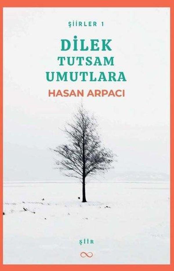 Dilek Tutsam Umutlara - Şiirler 1 - Bengisu Yayınları - Image 1