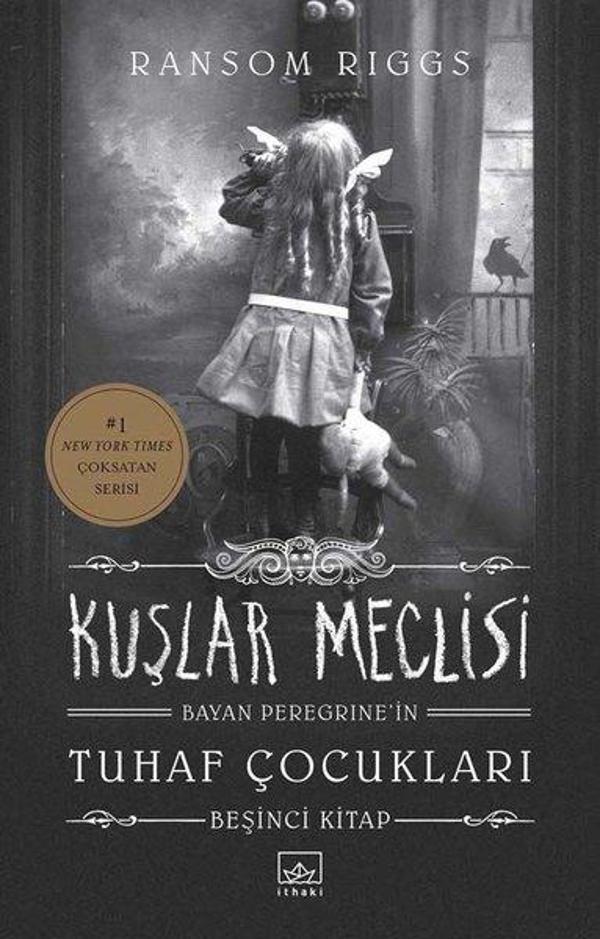Kuşlar Meclisi - Bayan Peregrine'in Tuhaf Çocukları 5 - İthaki Yayınları - Image 1