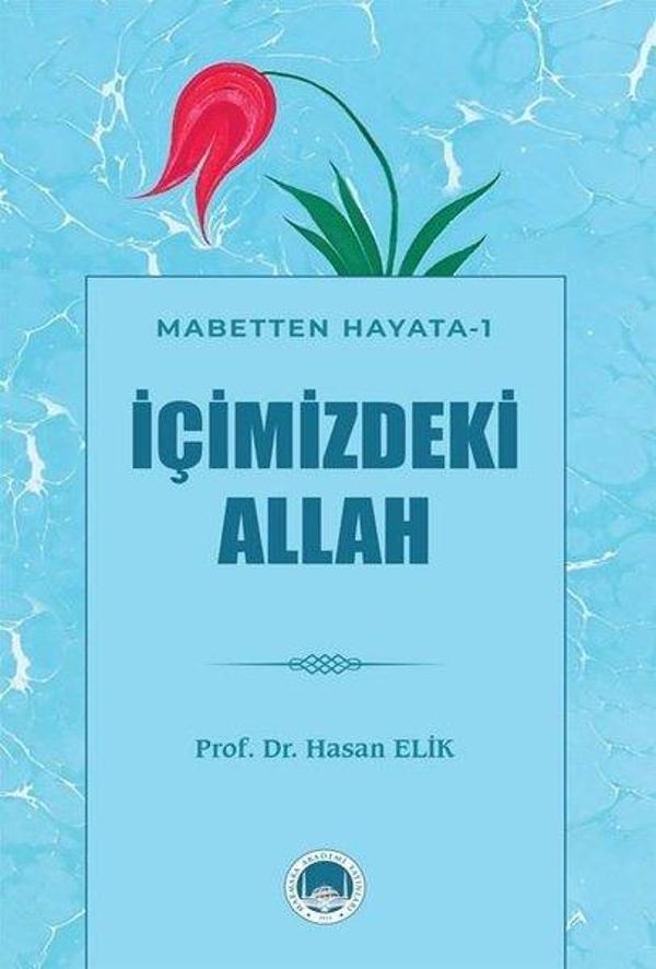 İçimizdeki Allah - Mabetten Hayata 1 - Marmara Akademi Yayınları - Image 1