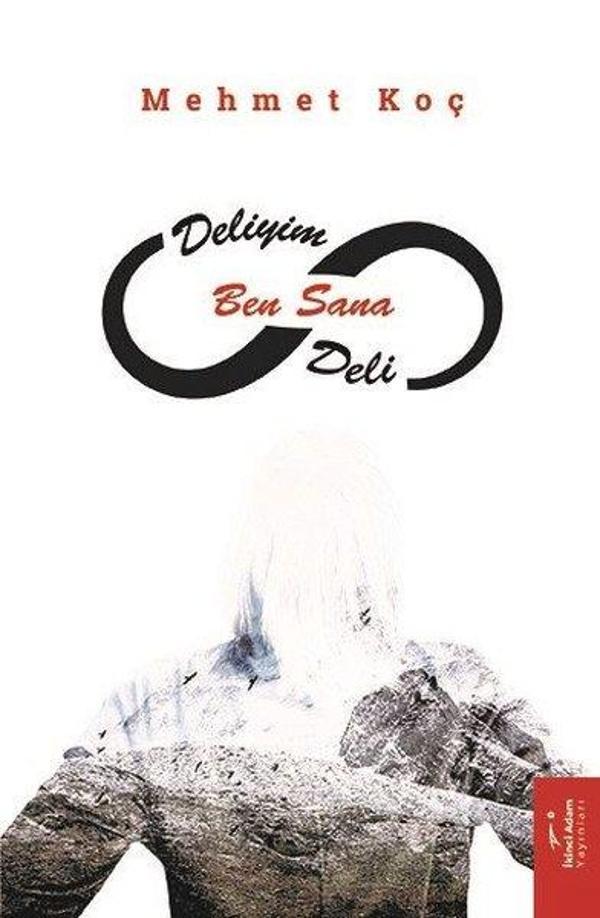Deliyim Ben Sana Deli - İkinci Adam Yayınları - Image 1