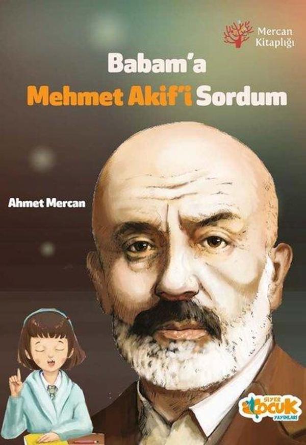 Babam'a Mehmet Akif'i Sordum - Siyer Yayınları - Image 1