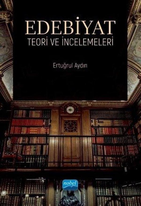 Edebiyat Teori ve İncelemeleri - Nobel Akademik Yayıncılık - Image 1