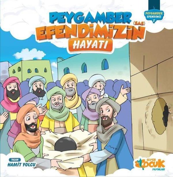 Peygamber Efendimizin Hayatı - Peygamber Efendimiz 1 - Siyer Yayınları - Image 1