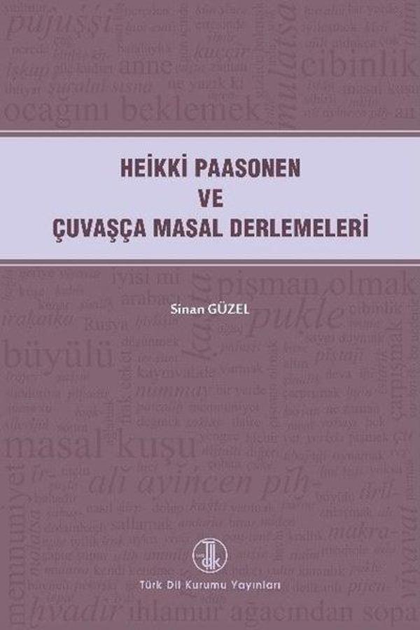 Heikki Paasonen ve Çuvaşça Masal Derlemeleri - Türk Dil Kurumu Yayınları - Image 1
