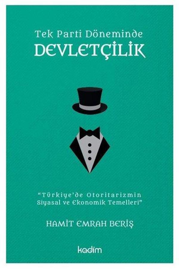 Tek Parti Döneminde Devletçilik - Kadim - Image 1