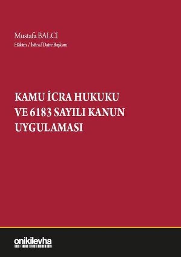 Kamu İcra Hukuku ve 6183 Sayılı Kanun Uygulaması - On İki Levha Yayıncılık - Image 1