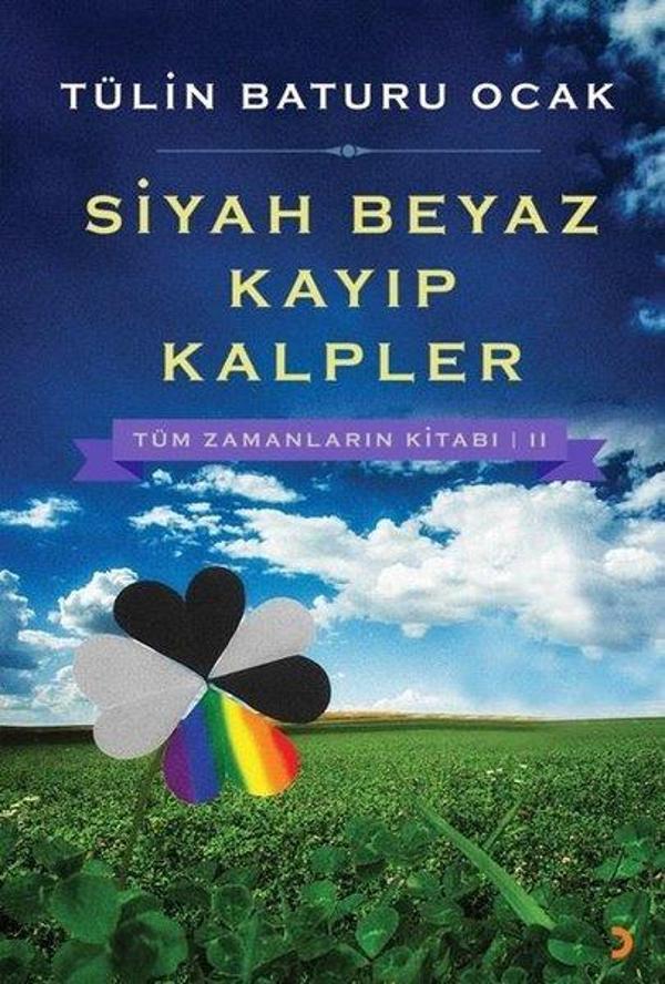 Siyah Beyaz Kayıp Kalpler - Tüm Zamanların Kitabı 2 - Cinius Yayınevi - Image 1