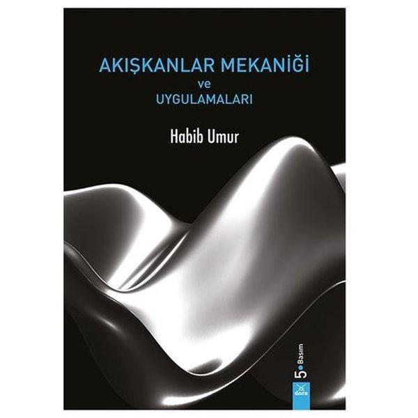 Akışkanlar Mekaniği ve Uygulamaları - Dora Yayıncılık - Image 1