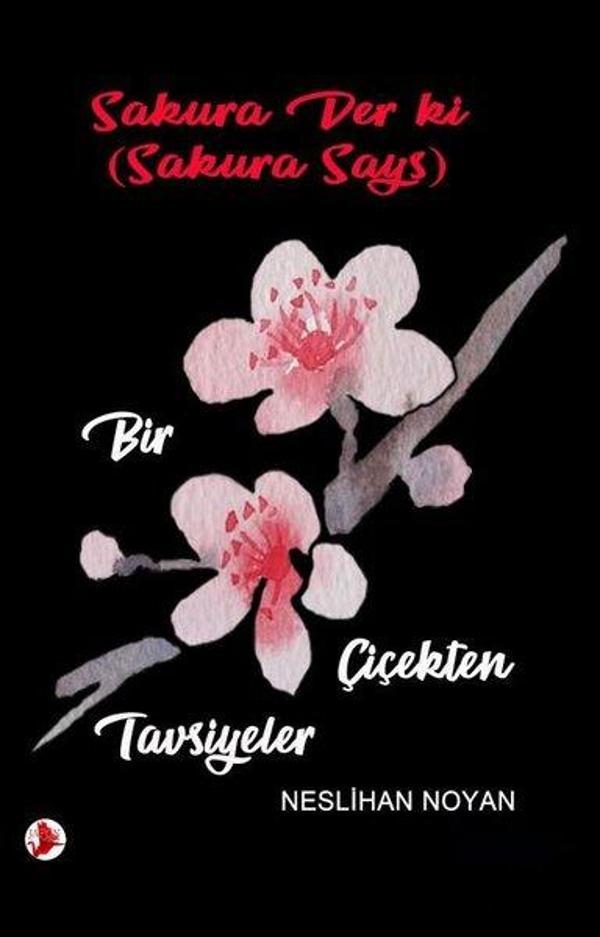 Sakura Gözüyle : Bir Çiçekten Tavsiyeler - Japon Yayınları - Image 1