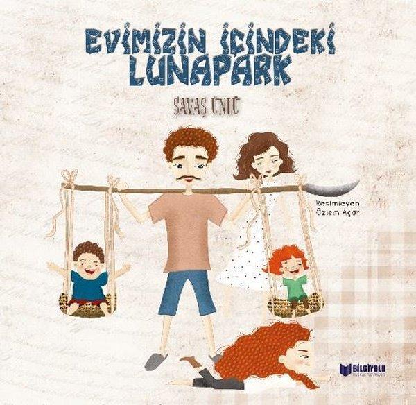 Evimizin İçindeki Lunapark - Bilgiyolu Kültür Yayınları - Image 1