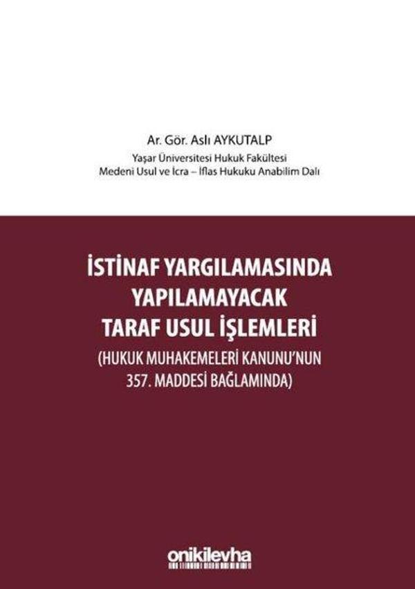 İstinaf Yargılamasında Yapılamayacak Taraf Usul İşlemleri - On İki Levha Yayıncılık - Image 1