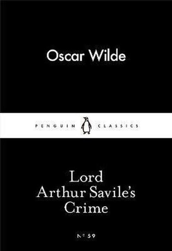 Lord Arthur Savile's Crime (Penguin Little Black Classics) - Penguin Classics - Image 1