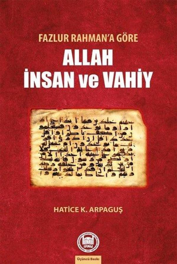 Fazlur Rahman'a Göre Allah İnsan ve Vahiy - M. Ü. İlahiyat Fakültesi Vakfı Yayı - Image 1