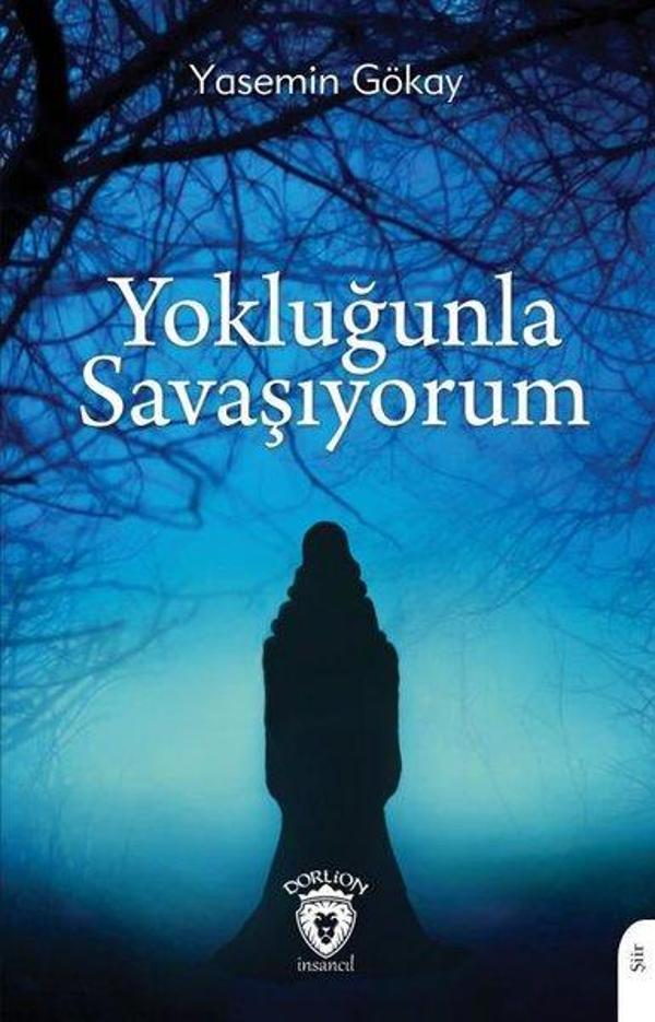 Yokluğunla Savaşıyorum - Dorlion Yayınevi - Image 1
