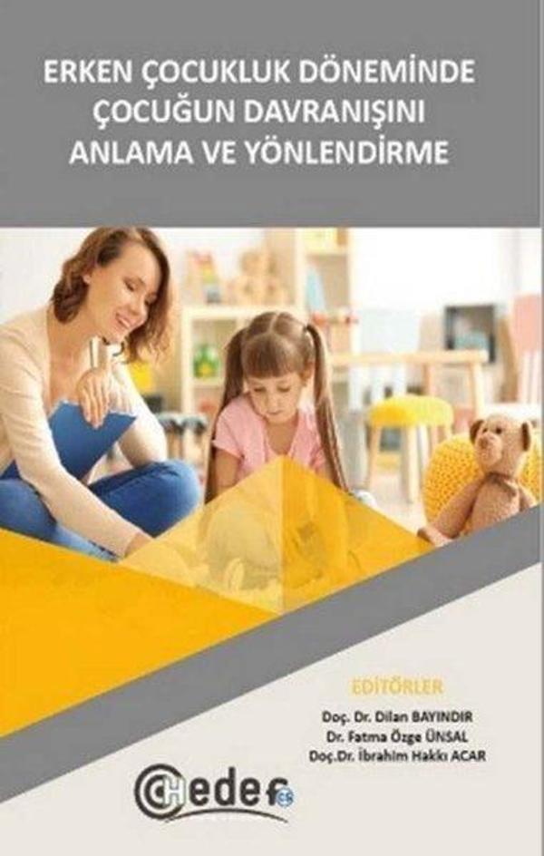 Erken Çocukluk Döneminde Çocuğun Davranişini Anlama ve Yönlendirme - Hedef CS yayıncılık - Image 1