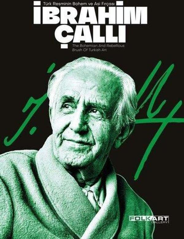 Türk Resminin Bohem ve Asi Fırçası: İbrahim Çallı - Folkart Gallery - Image 1