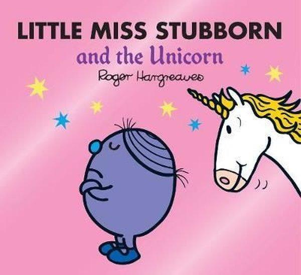 Little Miss Stubborn and the Unicorn (Mr. Men & Little Miss Magic) - Harper Collins Publishers - Image 1