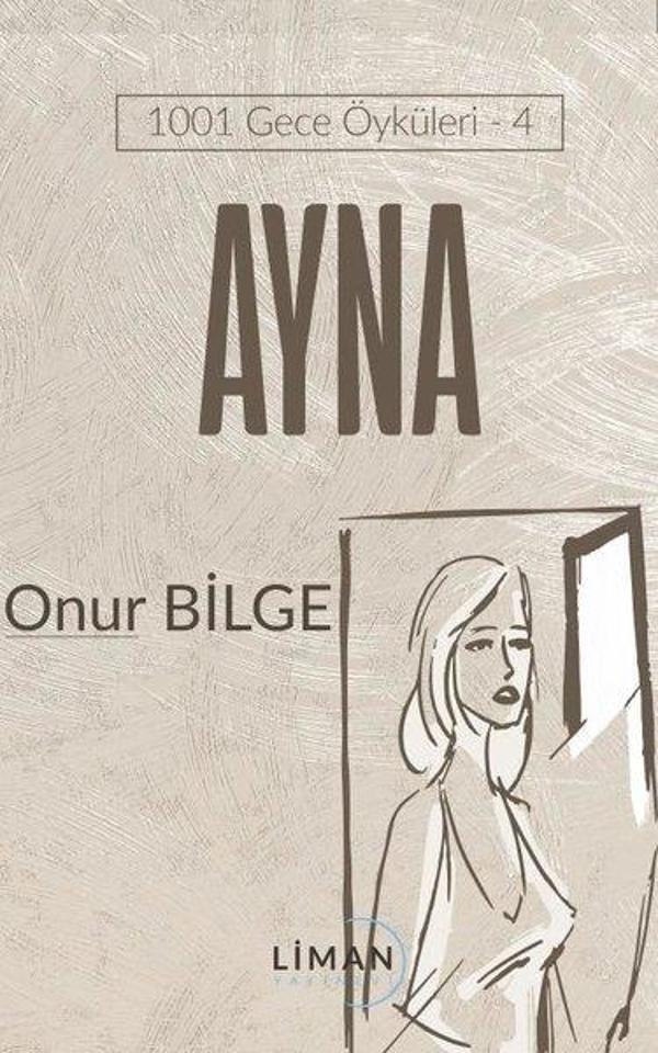 1001 Gece Öyküleri 4 - Ayna - Liman Yayınevi - Image 1