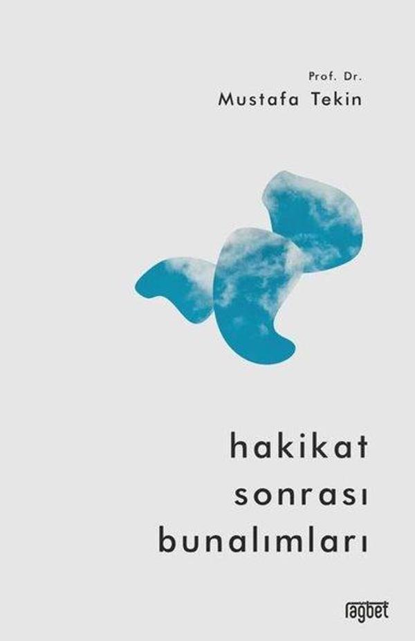 Hakikat Sonrası Bunalımları - Rağbet Yayınları - Image 1