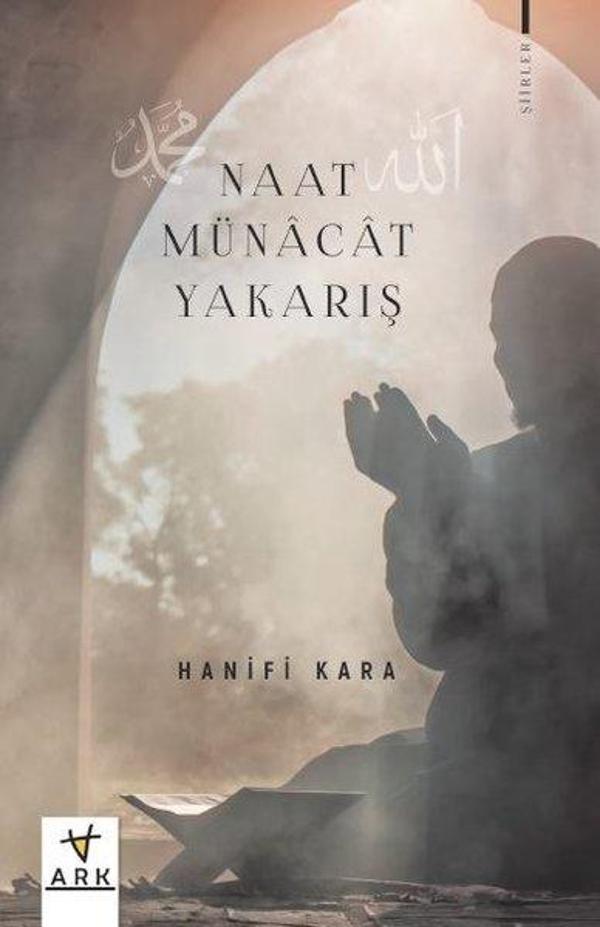 Naat - Münacat - Yakarış - Ark Kitapları - Image 1