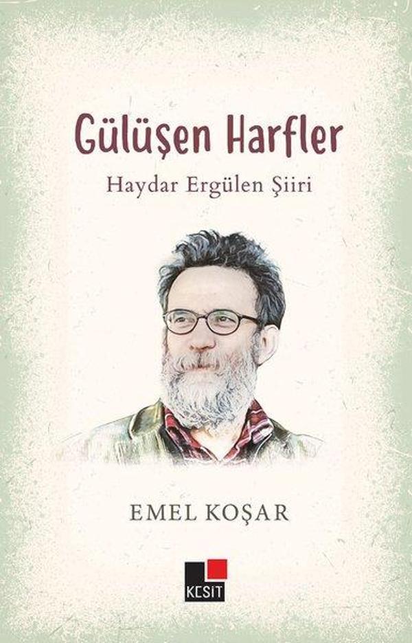 Gülüşen Harfler - Haydar Ergülen Şiiri - Kesit Yayınları - Image 1